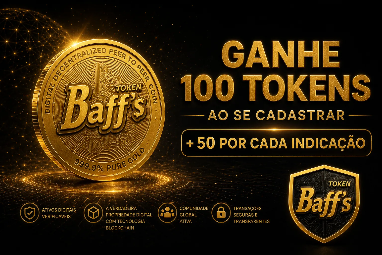 Ganhe 100 tokens ao se cadastrar e mais 50 por cada indicação